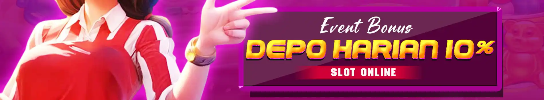 BONUS DEPOSIT SLOT